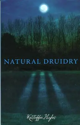 Természetes druidaság - Natural Druidry