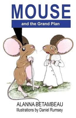 MOUSE és a nagy terv - MOUSE and the Grand Plan