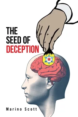 A megtévesztés magja - The Seed of Deception