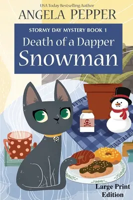 A daliás hóember halála - Nagyméretű kiadás - Death of a Dapper Snowman - Large Print