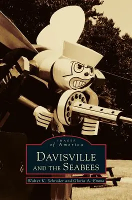 Davisville és a tengerészgyalogosok - Davisville and the Seabees