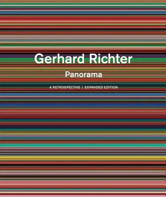 Gerhard Richter: Gerhard Gerhard: Panoráma: Richter: Retrospektív: Gerhard Richter: Expanded Edition: Expanded Edition - Gerhard Richter: Panorama: A Retrospective: Expanded Edition