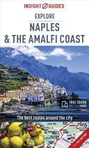 Insight Guides Explore Nápoly és az Amalfi-part (útikönyv ingyenes ebookkal) - Insight Guides Explore Naples and the Amalfi Coast (Travel Guide with Free Ebook)