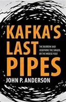 Kafka utolsó csövei: A Burrow és az énekesnő Jozefin, avagy az egérnép - Kafka's Last Pipes: The Burrow and Josephine the Singer, or the Mouse Folk