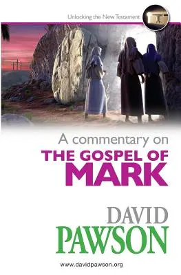 Márk evangéliumának kommentárja - A Commentary on the Gospel of Mark