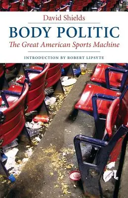 Body Politic: A nagy amerikai sportgépezet - Body Politic: The Great American Sports Machine