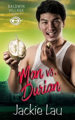 Ember vs. Durian - Man vs. Durian
