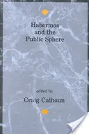 Habermas és a nyilvánosság - Habermas and the Public Sphere