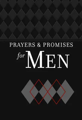 Imák és ígéretek férfiaknak - Prayers & Promises for Men