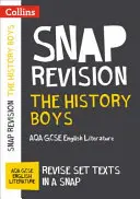 Collins Snap Revision Text Guides - A történelem fiúk: Aqa GCSE English Literature - Collins Snap Revision Text Guides - The History Boys: Aqa GCSE English Literature