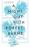 Night Out with Robert Burns - A legnagyszerűbb versek - Night Out with Robert Burns - The Greatest Poems