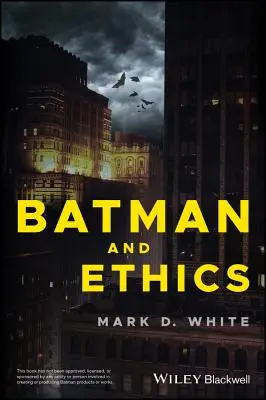 Batman és az etika - Batman and Ethics