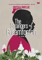 A braamfonteini idegenek - Strangers of Braamfontein