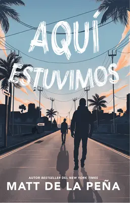 Aqu Estuvimos / Itt voltunk - Aqu Estuvimos / We Were Here