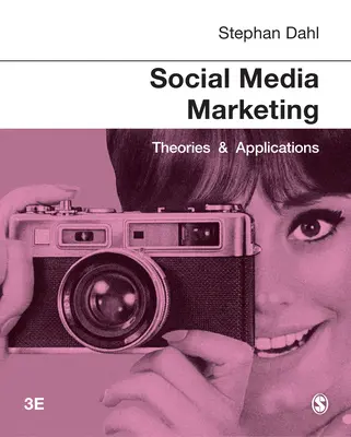 Közösségi média marketing: Elméletek és alkalmazások - Social Media Marketing: Theories and Applications