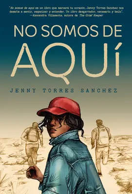 No Somos de Aqu / We Are Not from Here (Nem innen származunk) - No Somos de Aqu / We Are Not from Here