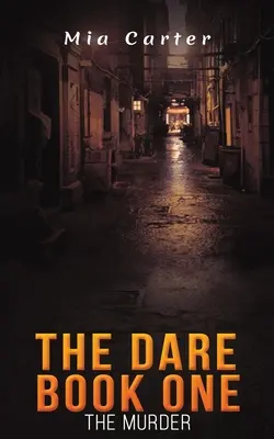 The Dare Első könyv - The Dare Book One