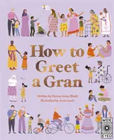 Hogyan köszöntsünk egy nagyit - How to Greet a Gran