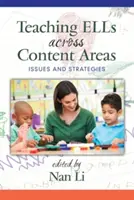 Az ELL-ek tanítása a tartalomterületek között: Kérdések és stratégiák - Teaching ELLs Across Content Areas: Issues and Strategies