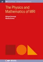 Az MRI fizikája és matematikája - The Physics and Mathematics of MRI