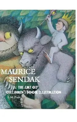 Maurice Sendak és a gyermekkönyv-illusztráció művészete - Maurice Sendak and the Art of Children's Book Illustration