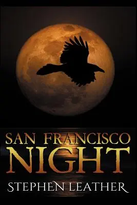 San Franciscó-i éjszaka: A 6. Jack Nightingale természetfeletti thriller - San Francisco Night: The 6th Jack Nightingale Supernatural Thriller