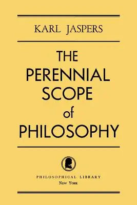 A filozófia örök érvényű terjedelme - The Perennial Scope of Philosophy