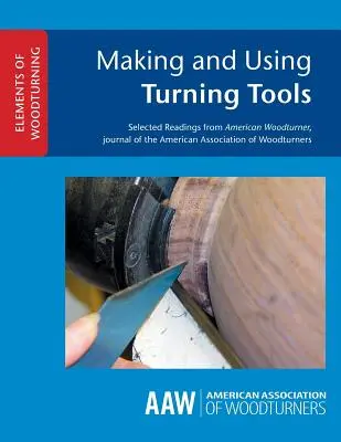 Forgatóeszközök készítése és használata - Making and Using Turning Tools