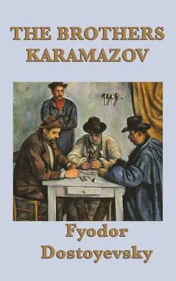 Karamazov testvérek - The Brothers Karamazov