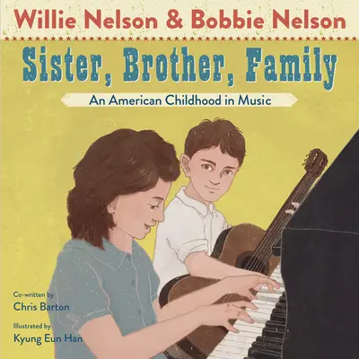 Nővér, testvér, család: Egy amerikai gyermekkor a zenében - Sister, Brother, Family: An American Childhood in Music