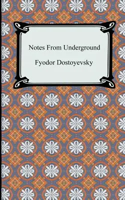 Feljegyzések a föld alól - Notes From Underground