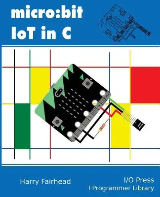 Micro: bit IoT C nyelven - Micro: bit IoT In C
