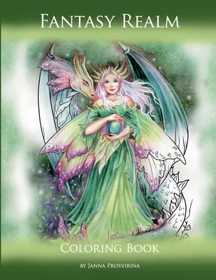 Fantasy Realm: Színezőkönyv - Fantasy Realm: Coloring Book
