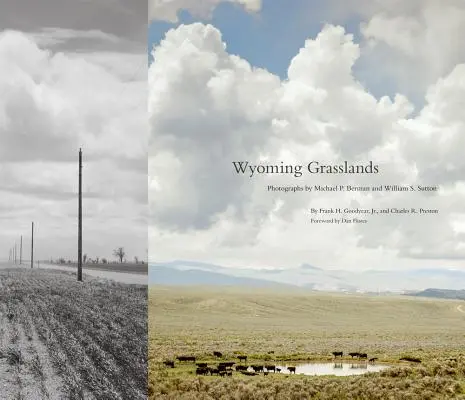 Wyoming Grasslands, 19. kötet: Michael P. Berman és William S. Sutton fotói - Wyoming Grasslands, Volume 19: Photographs by Michael P. Berman and William S. Sutton