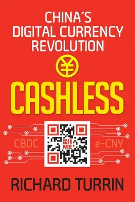 Készpénz nélkül: Kína digitális valutaforradalma - Cashless: China's Digital Currency Revolution