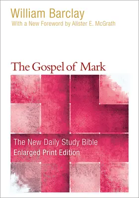 Márk evangéliuma (nagyított kiadás) - The Gospel of Mark (Enlarged Print)