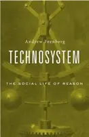 Technoszisztéma: Az ész társadalmi élete - Technosystem: The Social Life of Reason