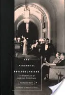 The Perennial Philadelphians: Egy amerikai arisztokrácia anatómiája - The Perennial Philadelphians: The Anatomy of an American Aristocracy