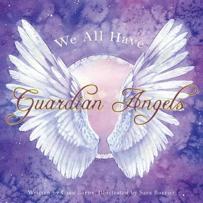 Mindannyiunknak vannak őrangyalai: Ismered az őrangyalodat? - We All Have Guardian Angels: Do you know your Guardian Angel?