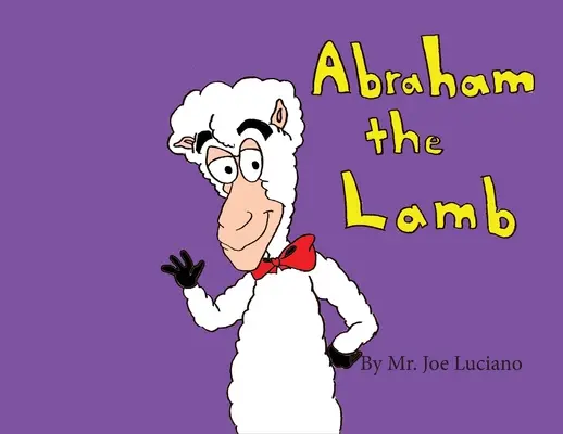 Ábrahám, a bárány - Abraham the Lamb