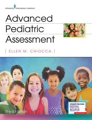 Haladó gyermekgyógyászati értékelés, harmadik kiadás - Advanced Pediatric Assessment, Third Edition