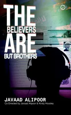 A hívők nem mások, mint testvérek - The Believers Are But Brothers