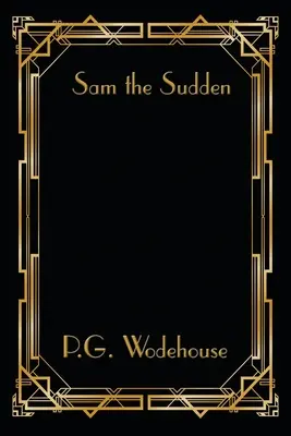 Sam, a hirtelen - Sam the Sudden