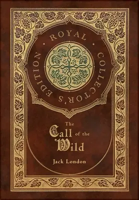 A vadon hívása (Royal Collector's Edition) - The Call of the Wild (Royal Collector's Edition)