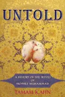 Untold: Mohamed próféta feleségeinek története - Untold: A History of the Wives of Prophet Muhammad