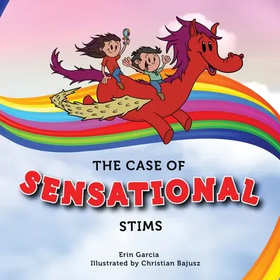 A szenzációs stimulánsok esete - The Case of Sensational Stims