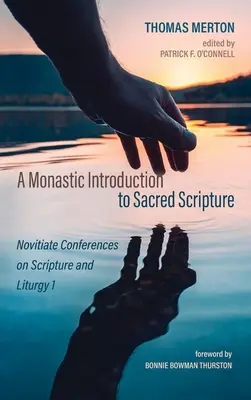 Szerzetesi bevezetés a Szentírásba - A Monastic Introduction to Sacred Scripture