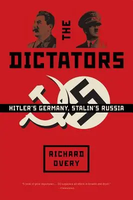 Diktátorok: Hitler Németországa és Sztálin Oroszországa - Dictators: Hitler's Germany and Stalin's Russia