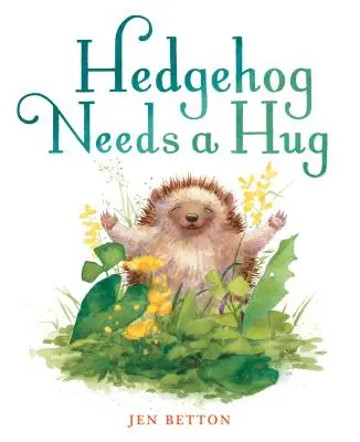 A sünnek ölelésre van szüksége - Hedgehog Needs a Hug