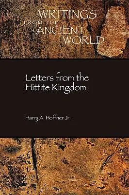 Levelek a Hettita Királyságból - Letters from the Hittite Kingdom